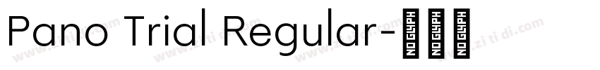 Pano Trial Regular字体转换